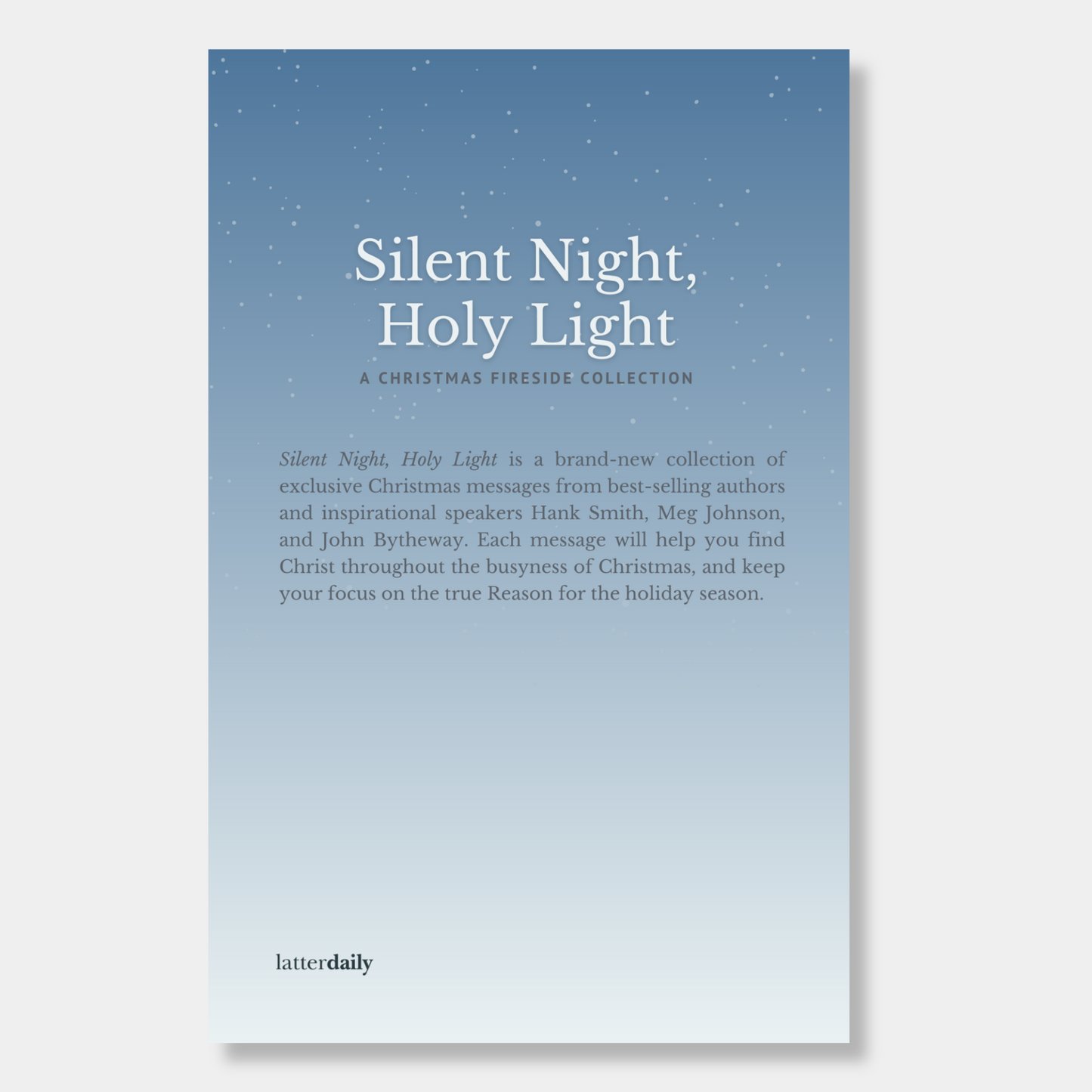 Silent Night, Holy Light: A Christmas Fireside Collection