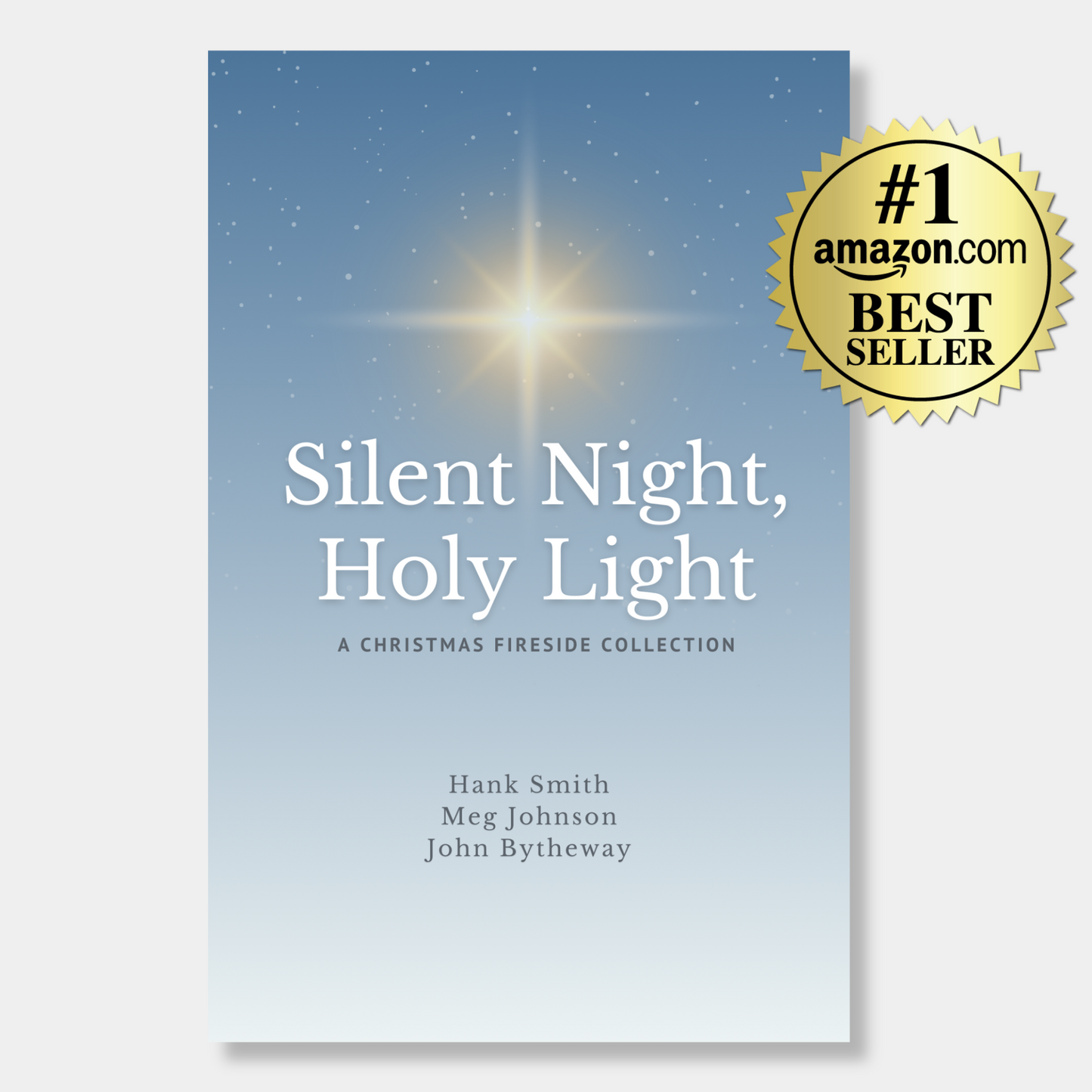 Silent Night, Holy Light: A Christmas Fireside Collection