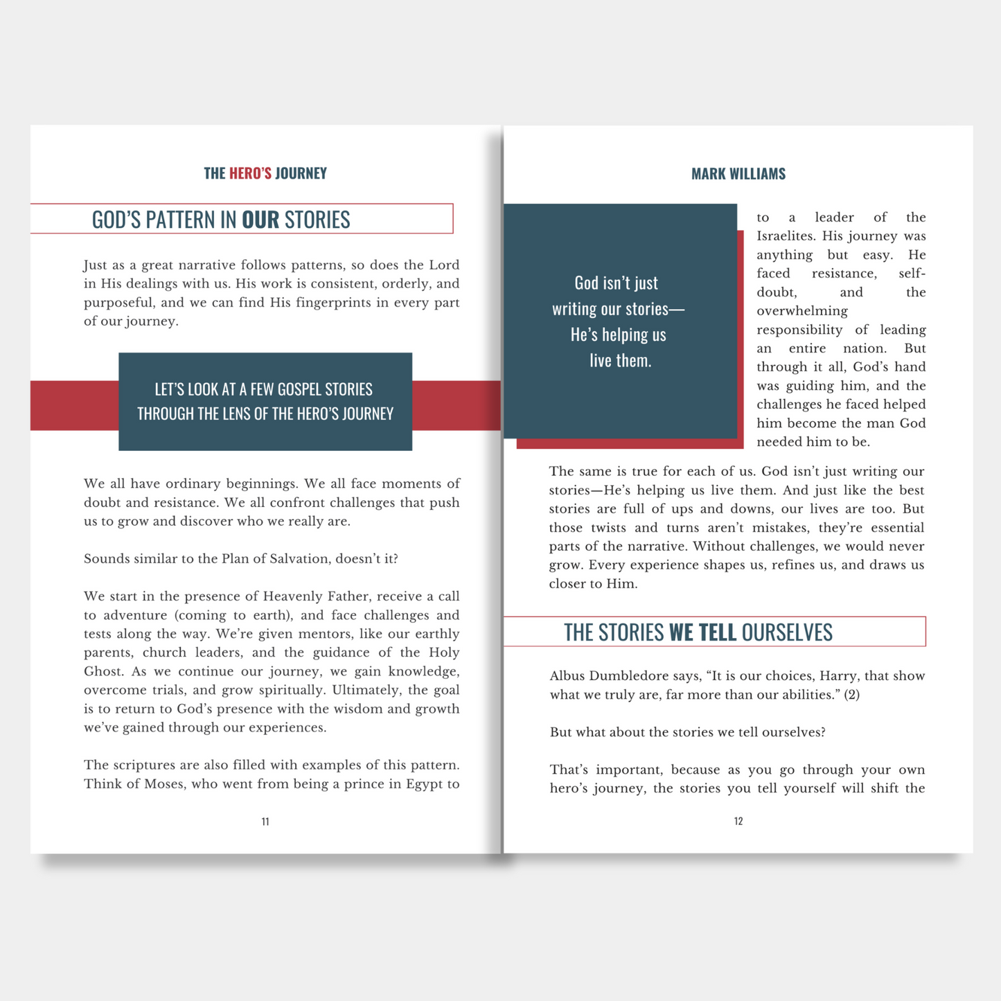 The Hero's Journey: Use the Power of Your Story to Transform Your Past, Present, & Future