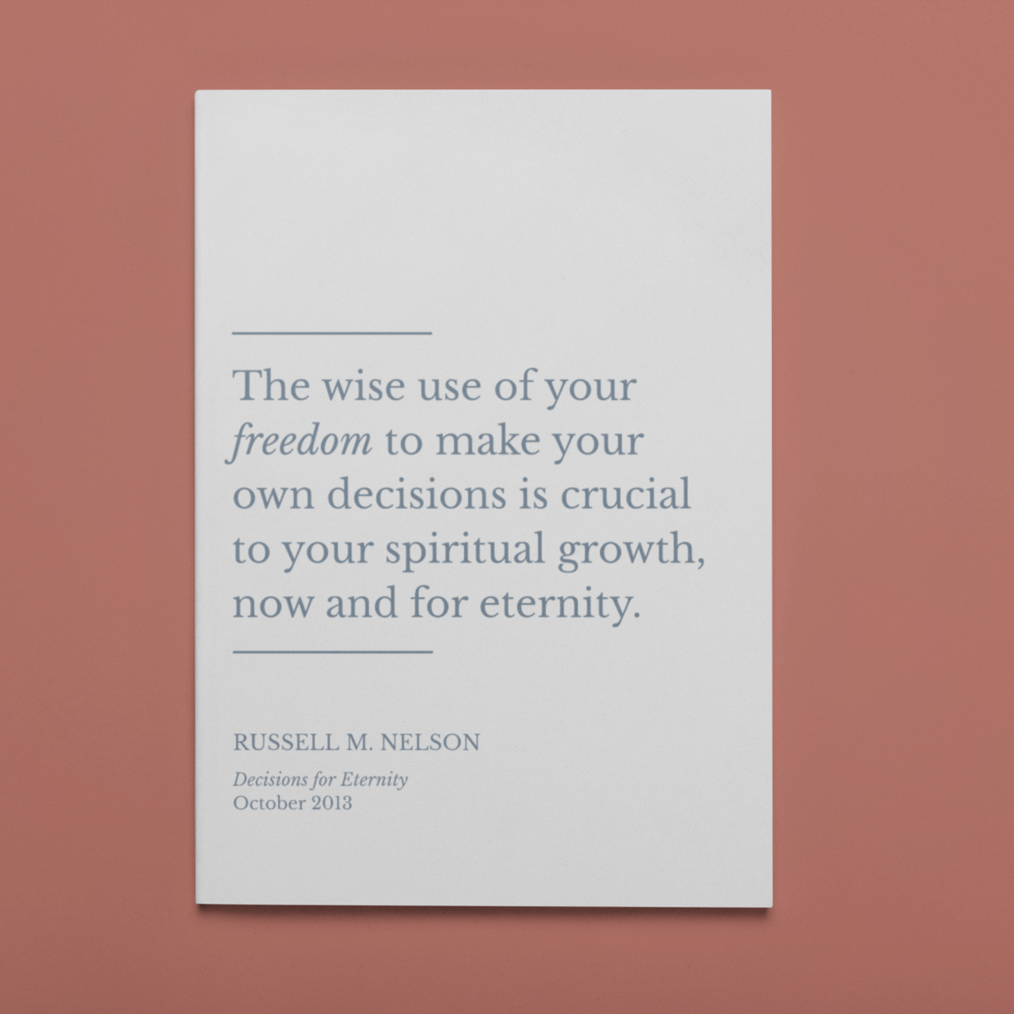 Wise Use of Your Freedom: Russell M. Nelson | Printable PDF